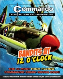 Image for Bandits at 12 o'clock  : the 12 best air-combat commando books ever!