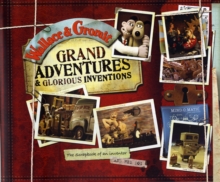 Image for Grand adventures and glorious inventions  : the scrapbook of an inventor - and his dog