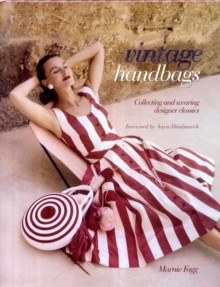 Image for Vintage handbags  : collecting and wearing twentieth-century designer handbags