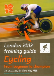 Image for London 2012 Training Guide Cycling