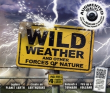 Image for Wild weather  : and other forces of nature