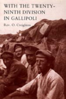 Image for With the Twenty-ninth Division in Gallipoli