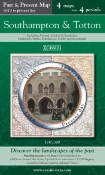 Image for Southampton & Totton (PPR-SOT) : Four Ordnance Survey Maps from Four Periods from Early 19th Century to the Present Day