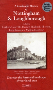 Image for A Landscape History of Nottingham & Loughborough (1824-1921) - LH3-129