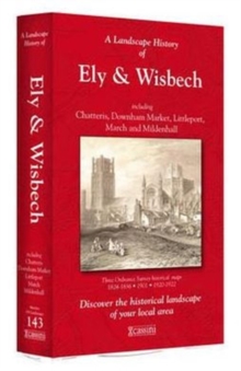 Image for A Landscape History of Ely & Wisbech (1824-1922) - LH3-143