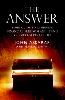 Image for The answer: grow any business, achieve financial freedom, and live an extraordinary life
