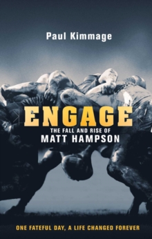 Image for Engage: the fall and rise of Matt Hampson