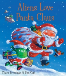Image for Aliens love Panta Claus