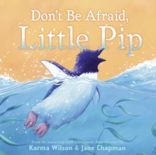 Image for Don't be Afraid, Little Pip