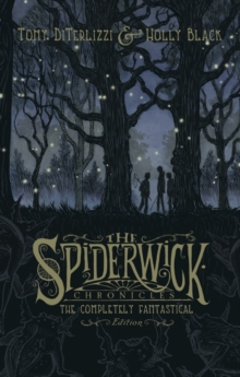 Image for Spiderwick Chronicles: The Completely Fantastical Edition