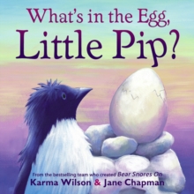 Image for What's in the Egg, Little Pip?