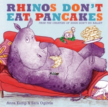 Rhinos Don’t Eat Pancakes