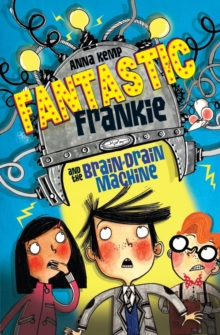 Image for Fantastic Frankie and the brain-drain machine