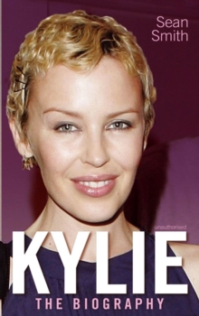 Image for Kylie  : the biography