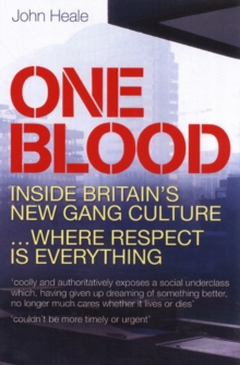 Image for One blood  : inside Britain's new gang culture