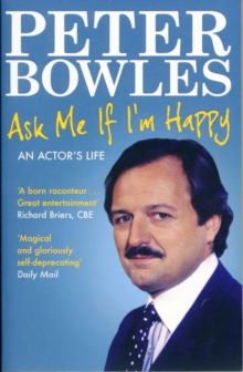 Image for Ask me if I'm happy  : an actor's life