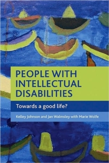 Image for People with intellectual disabilities  : towards a good life?