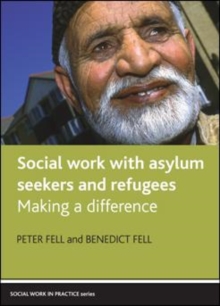 Image for Social work with asylum seekers and refugees  : making a difference