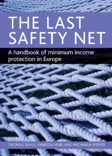 Image for The last safety net  : a handbook of minimum income protection in Europe