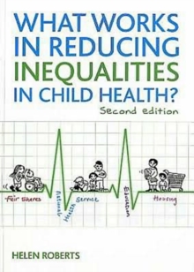 Image for What works in reducing inequalities in child health?