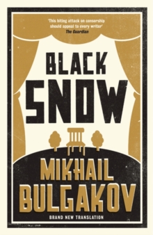 Image for Black snow  : a theatrical novel