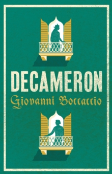 Decameron: Newly Translated and Annotated (Alma Classics Evergreens)