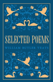 Selected Poems: Annotated Edition (Great Poets Series)