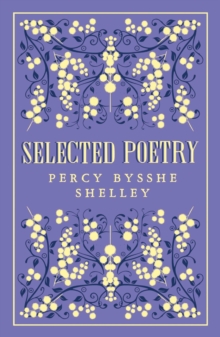 Selected Poetry: Annotated Edition