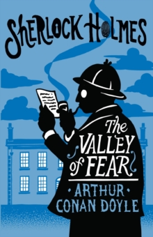 The Valley of Fear: Annotated Edition