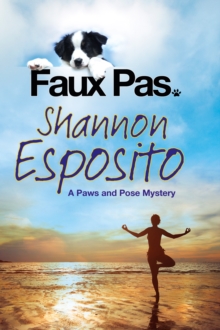 Image for Faux Pas: A 'Paws & Pose' Pet Mystery