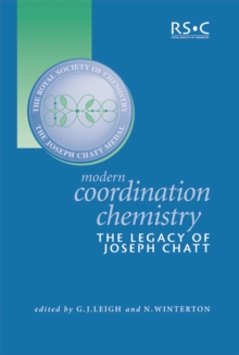 Image for Modern coordination chemistry: the legacy of Joseph Chatt