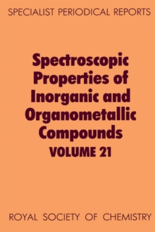 Image for Spectroscopic properties of inorganic and organometallic compounds.: a review of the recent literature published up to late 1987.