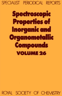 Image for Spectroscopic properties of inorganic and organometallic compounds.: a review of the recent literature published up to late 1992