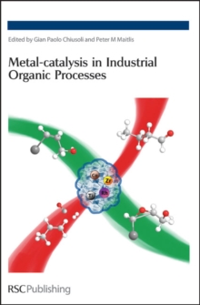Image for Metal-catalysis in industrial organic processes