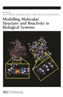 Image for Modelling Molecular Structure and Reactivity in Biological Systems