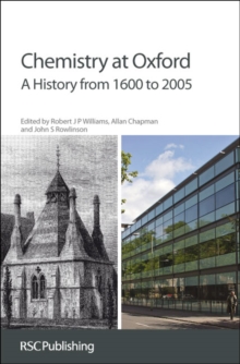 Image for Chemistry at Oxford: a history from 1600 to 2005
