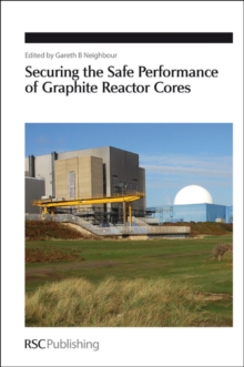 Image for Securing the Safe Performance of Graphite Reactor Cores