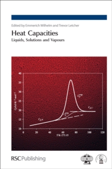 Image for Heat capacities: liquids, solutions and vapours