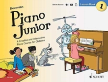 Piano Junior – Lesson Book 1: A Creative and Interactive Piano Course for Children