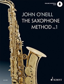 The Saxophone Method: Vol. 1. alto saxophone.