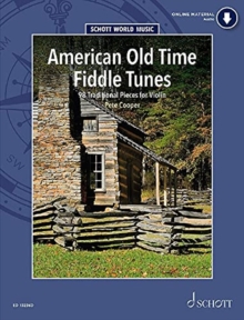 Image for American Old Time Fiddle Tunes : 98 Traditional Pieces for Violin