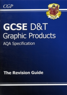 Image for GCSE Design & Technology Graphic Products AQA Revision Guide (A*-G course)