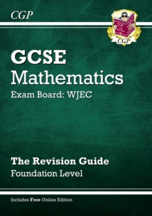 Image for GCSE Maths WJEC Revision Guide with Online Edition - Foundation (A*-G Resits)