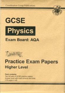 Image for GCSE Physics AQA Practice Papers - Higher (A*-G Course)