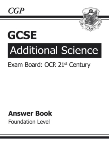 Image for GCSE Additional Science OCR 21st Century Answers (for Workbook) - Foundation (A*-G Course)