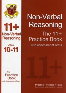 Image for The 11+ Non-Verbal Reasoning Practice Book with Assessment Tests Ages 10-11 (GL & Other Test Providers)