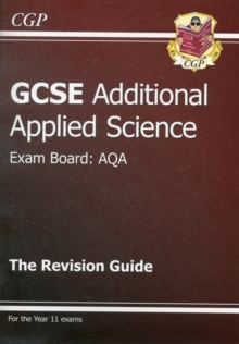 Image for GCSE Additional Applied Science AQA Revision Guide (with Online Edition) (A*-G Course)