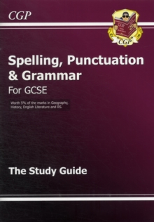 Image for Spelling, punctuation & grammar for GCSE: The study guide