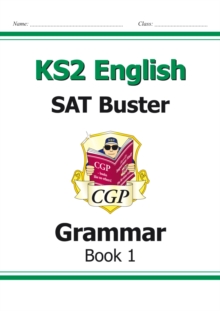 Image for KS2 English SAT Buster: Grammar - Book 1 (for the 2024 tests)