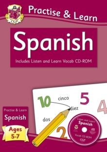Image for Practise & Learn: Spanish for Ages 5-7 - with vocab CD-ROM